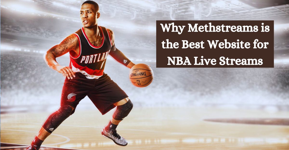 NBA live Stream methstreams